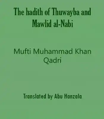 The hadith of Thuwayba and Mawlid al-Nabi ﷺ